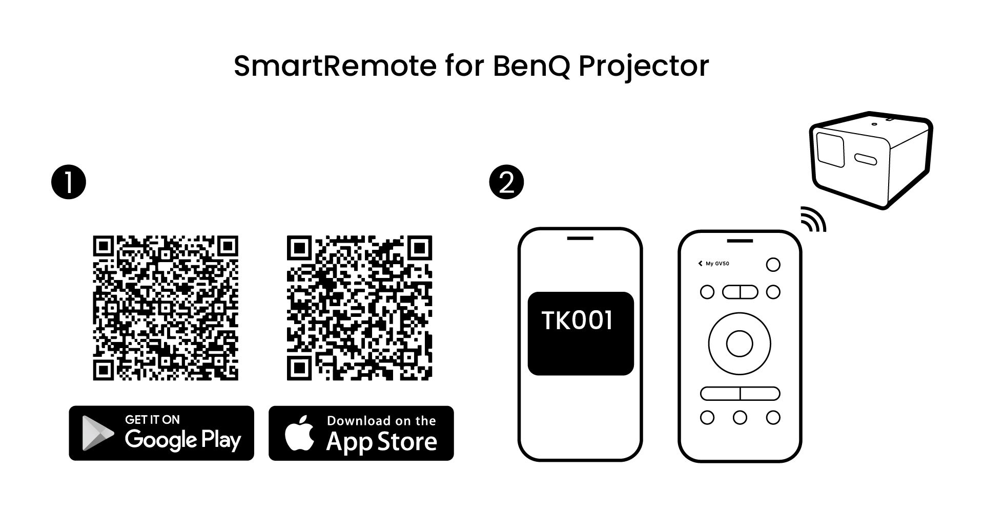Download SmartRemote for BenQ Projector app to your mobile device.